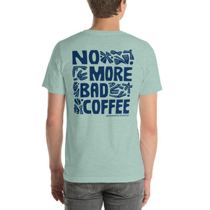 Funky 'No More Bad Coffee' Tee - Dusty Blue